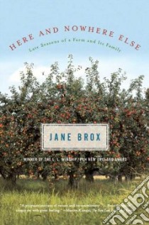 Here And Nowhere Else libro in lingua di Brox Jane