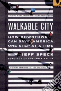 Walkable City libro in lingua di Speck Jeff
