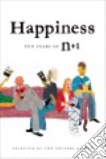 Happiness libro in lingua di n+1 Editors (COM)