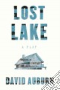Lost Lake libro in lingua di Auburn David