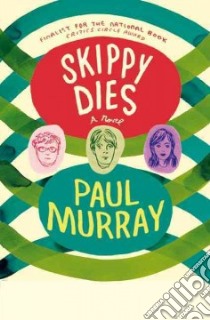 Skippy Dies libro in lingua di Murray Paul