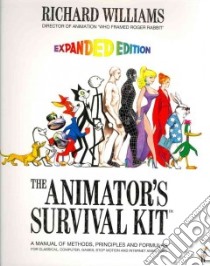 The Animator's Survival Kit libro in lingua di Williams Richard