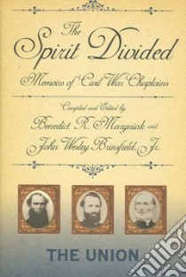 The Spirit Divided libro in lingua di Maryniak Benedict R. (EDT), Brinsfield John Wesley Jr. (EDT)