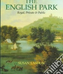 The English Park libro in lingua di Lasdun Susan