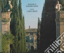 Villas of Tuscany libro in lingua di Cresti Carlo, Listri Massimo