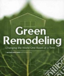 Green Remodeling libro in lingua di Johnston David, Master Kim