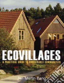 Ecovillages libro in lingua di Bang Jan Martin