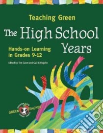 The High School Years libro in lingua di Grant Tim, Littlejohn Gail