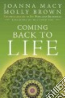 Coming Back to Life libro in lingua di Macy Joanna, Brown Molly, Fox Matthew (FRW)