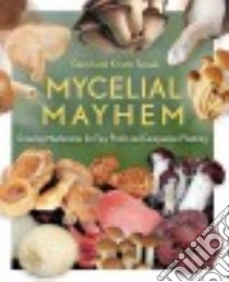Mycelial Mayhem libro in lingua di Sewak David, Sewak Kristin