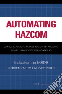 Automating Hazcom libro in lingua di Weishan James W., Misicko Joseph P.