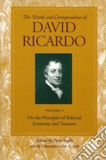 The Works And Correspondence Of David Ricardo libro in lingua di Ricardo David, Sraffa Piero (EDT), Dobb Maurice Herbert (COL)