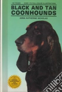 Black and Tan Coonhounds libro in lingua di Nicholas Anna Katherine