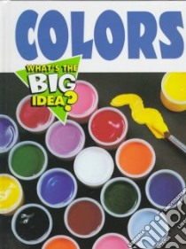 Colors libro in lingua di Schroeder Pamela J. P., Donisch Jean M.