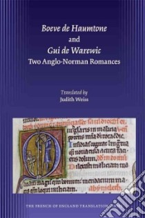 Boeve De Haumtone and Gui De Warewic libro in lingua di Weiss Judith (TRN)
