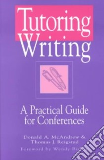 Tutoring Writing libro in lingua di McAndrew Donald A., Strickland James (EDT)