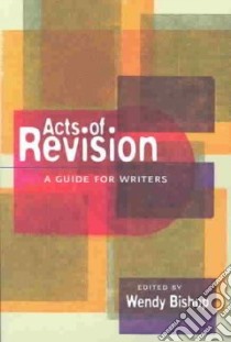 Acts of Revision libro in lingua di Bishop Wendy (EDT)