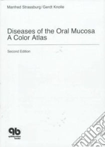Diseases of the Oral Mucosa libro in lingua di Strassburg Manfred, Knolle Gerdt
