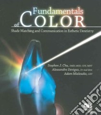 Fundamentals Of Color libro in lingua di Chu Stephen J., Devigus Alessandro, Mieleszko Adam J.