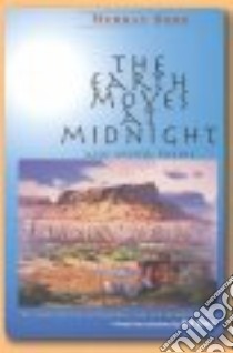 The Earth Moves at Midnight and Other Poems libro in lingua di Bodo Murray