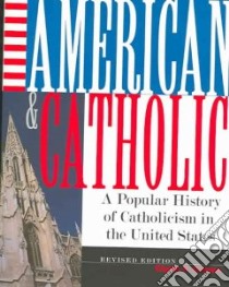 American And Catholic libro in lingua di Crews Clyde F.