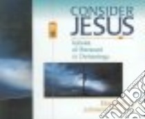 Consider Jesus libro in lingua di Johnson Elizabeth A.
