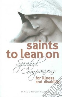 Saints to Lean on libro in lingua di Mcgrane Janice