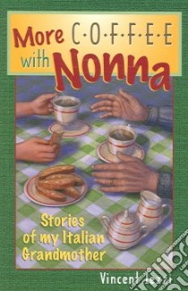 More Coffee With Nonna libro in lingua di Iezzi Vincent
