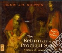 The Return of the Prodigal Son libro in lingua di Nouwen Henri J. M., Anderson Dan (NRT)