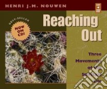 Reaching Out libro in lingua di Nouwen Henri J. M., Bodo Murray (NRT)