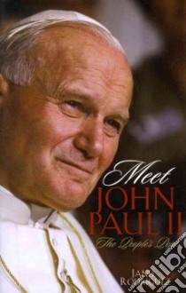 Meet John Paul II libro in lingua di Rodriguez Janel