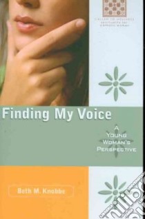 Finding My Voice libro in lingua di Knobbe Beth M.