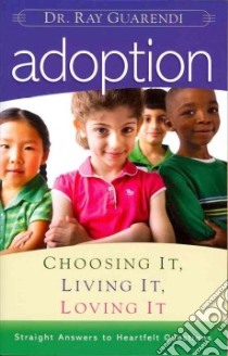 Adoption libro in lingua di Guarendi Ray