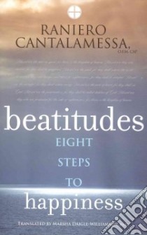 Beatitudes libro in lingua di Cantalamessa Raniero, Daigle-williamson Marsha Ph.D. (TRN)