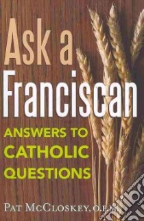 Ask a Franciscan libro in lingua di McCloskey Pat
