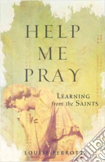 Help Me Pray libro in lingua di Perrotta Louise