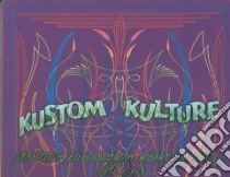 Kustom Kulture libro in lingua di Turner Ron (COM)