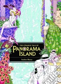 The Strange Tale of Panorama Island libro in lingua di Rampo Edogawa, Maruo Suehiro