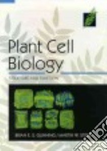 Plant Cell Biology libro in lingua di Gunning Brian E. S., Steer Martin W.