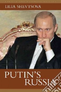 Putin's Russia libro in lingua di Shevtsova Lilia, Bouis Antonina W. (TRN)