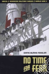 No Time for Fear libro in lingua di Fessler Diane Burke