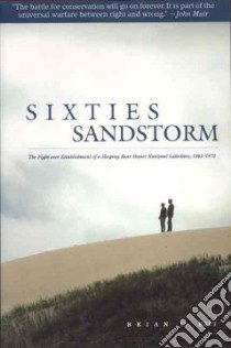 Sixties Sandstorm libro in lingua di Kalt Brian C.