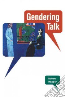 Gendering Talk libro in lingua di Hopper Robert