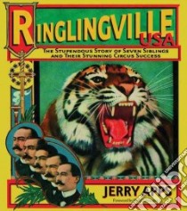 Ringlingville Usa libro in lingua di Apps Jerold W., Dahlinger Fred Jr. (FRW)