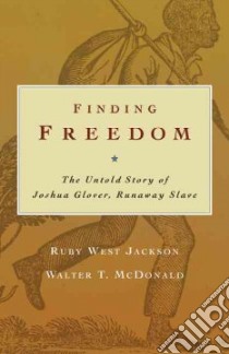 Finding Freedom libro in lingua di Jackson Ruby West, McDonald Walter T.