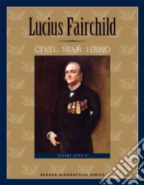 Lucius Fairchild libro in lingua di Stotts Stuart