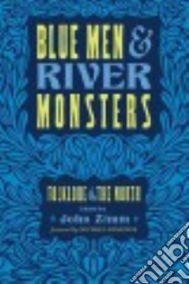 Blue Men & River Monsters libro in lingua di Zimm John (EDT), Edmonds Michael (FRW)