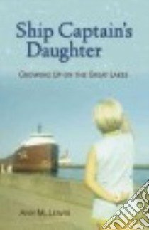 Ship Captain's Daughter libro in lingua di Lewis Ann M.