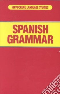 Spanish Grammar libro in lingua di Not Available (NA)