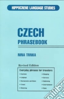 Czech Phrasebook libro in lingua di Trnka Nina
